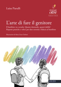 L'arte di fare il genitore - Librerie.coop