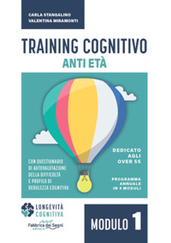 Training cognitivo anti-età - Vol. 1 - Librerie.coop Training cognitivo anti-età - Vol. 1 - Librerie.coop