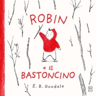 Robin e il bastoncino - Librerie.coop