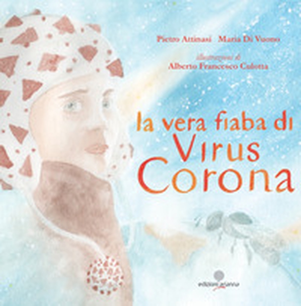 La vera fiaba di Virus Corona - Librerie.coop La vera fiaba di Virus Corona - Librerie.coop