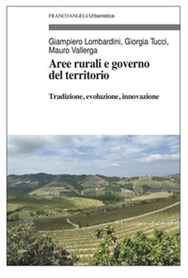 Aree rurali e governo del territorio - Librerie.coop Aree rurali e governo del territorio - Librerie.coop
