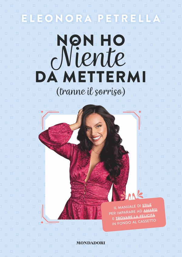 Non ho niente da mettermi (tranne il sorriso) - Librerie.coop Non ho niente da mettermi (tranne il sorriso) - Librerie.coop