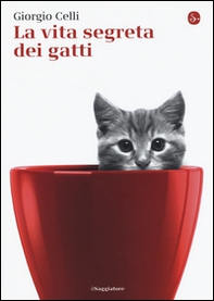 La vita segreta dei gatti - Librerie.coop
