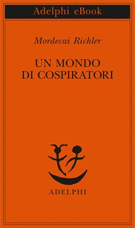 Un mondo di cospiratori - Librerie.coop