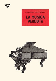 La musica perduta - Librerie.coop La musica perduta - Librerie.coop
