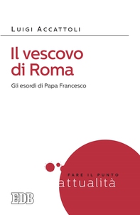 Il Vescovo di Roma - Librerie.coop Il Vescovo di Roma - Librerie.coop