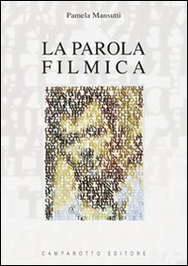 La parola filmica - Librerie.coop La parola filmica - Librerie.coop