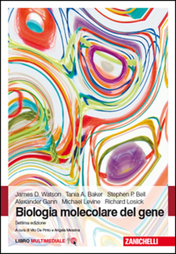Biologia molecolare del gene - Librerie.coop Biologia molecolare del gene - Librerie.coop