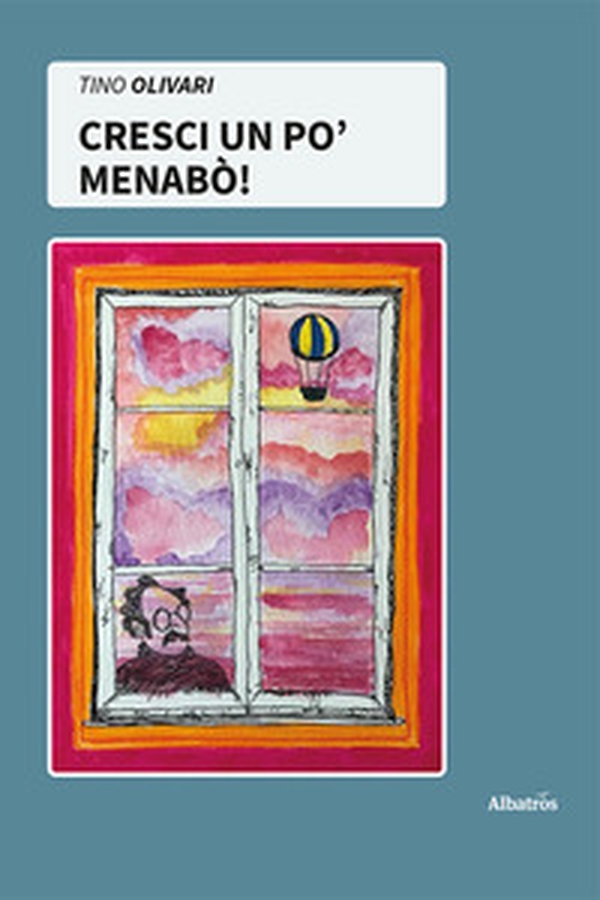 Cresci un po' Menabò! - Librerie.coop Cresci un po' Menabò! - Librerie.coop