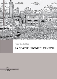 La Costituzione di Venezia - Librerie.coop La Costituzione di Venezia - Librerie.coop