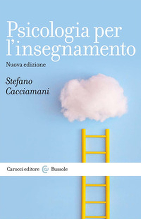 Psicologia per l'insegnamento - Librerie.coop Psicologia per l'insegnamento - Librerie.coop