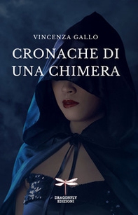 Cronache di una chimera - Librerie.coop
