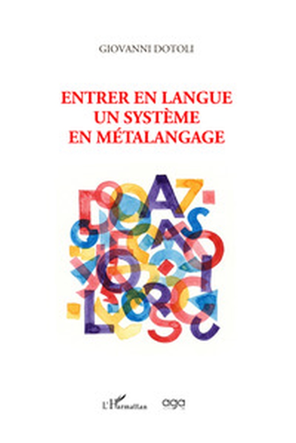 Entrer en langue. Un système en métalangage - Librerie.coop Entrer en langue. Un système en métalangage - Librerie.coop