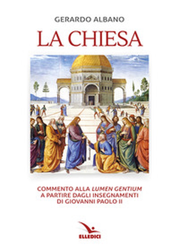 La Chiesa. Commento alla «Lumen gentium» a partire dagli insegnamenti di Giovanni Paolo II - Librerie.coop La Chiesa. Commento alla «Lumen gentium» a partire dagli insegnamenti di Giovanni Paolo II - Librerie.coop