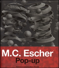 M. C. Escher. Pop-up - Librerie.coop M. C. Escher. Pop-up - Librerie.coop