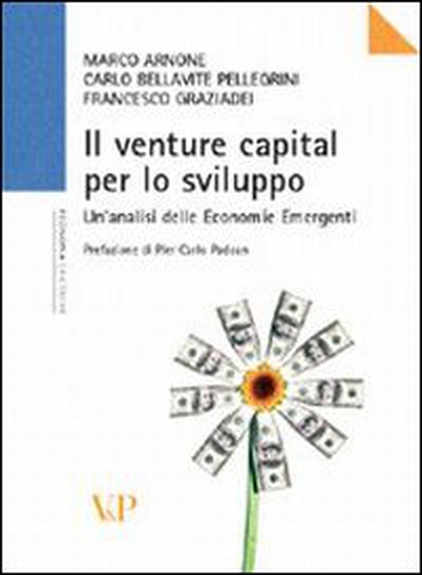 Il venture capital per lo sviluppo. Analisi delle economie emergenti - Librerie.coop Il venture capital per lo sviluppo. Analisi delle economie emergenti - Librerie.coop