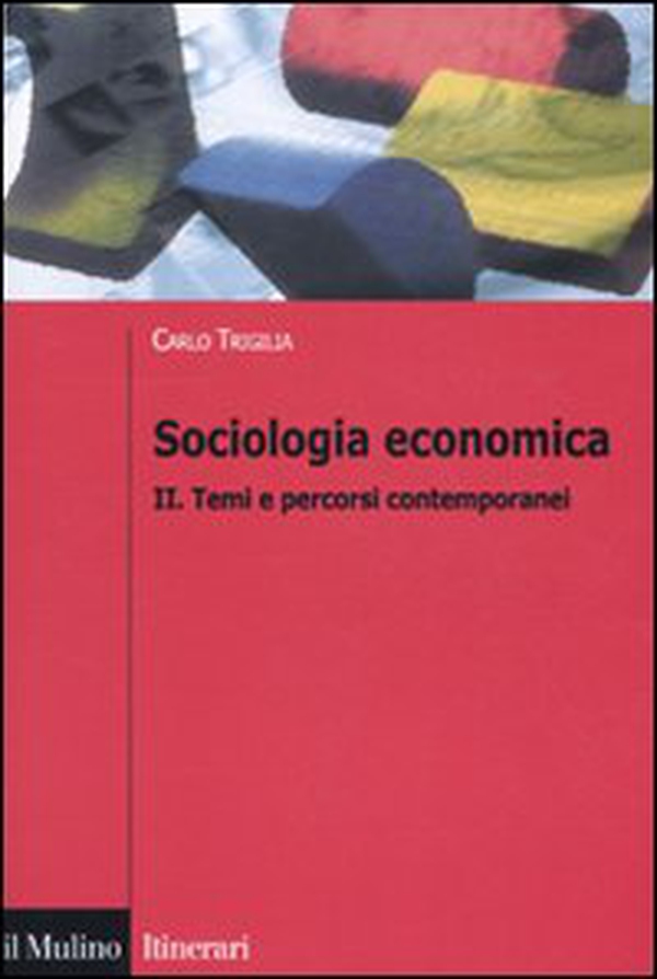 Sociologia economica - Librerie.coop Sociologia economica - Librerie.coop