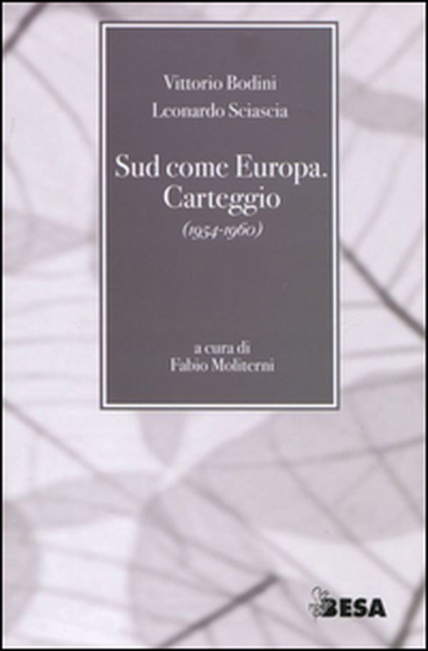 Sud come Europa. Carteggio (1954-1960) - Librerie.coop Sud come Europa. Carteggio (1954-1960) - Librerie.coop