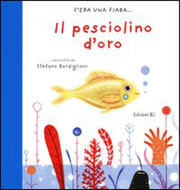 Il pesciolino d'oro - Librerie.coop Il pesciolino d'oro - Librerie.coop