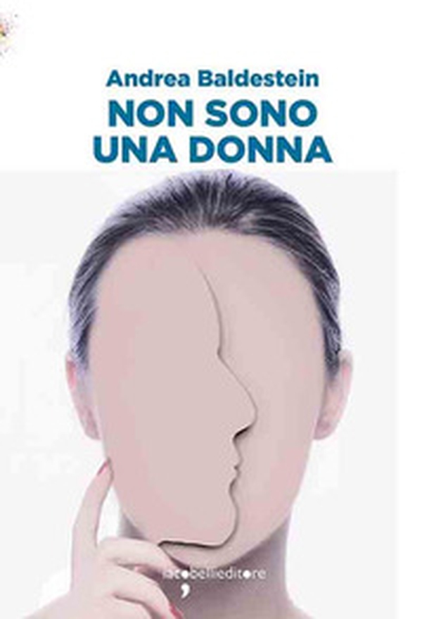 Non sono una donna - Librerie.coop Non sono una donna - Librerie.coop