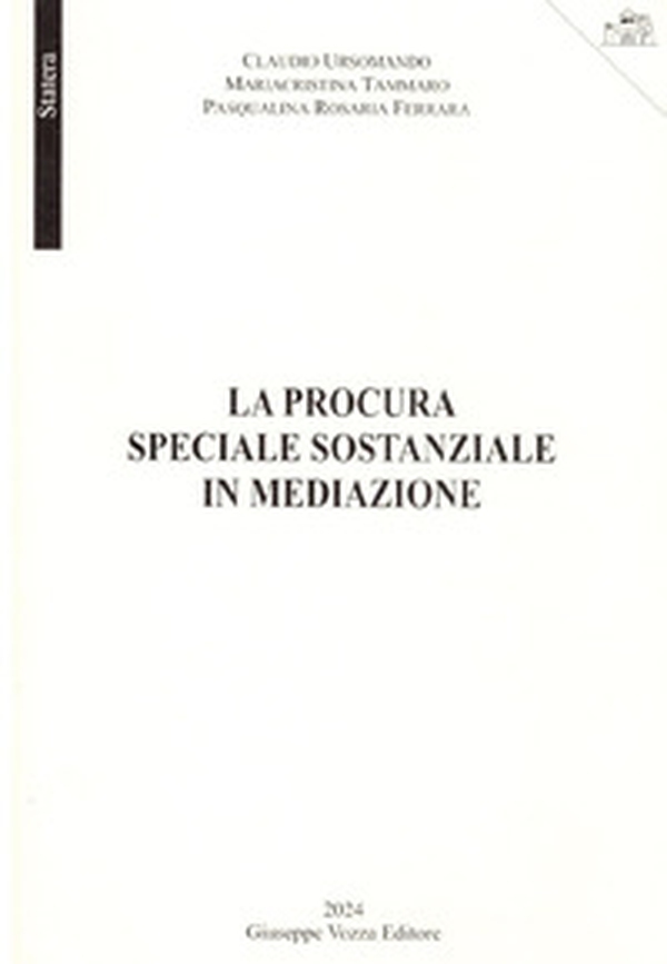La procura speciale sostanziale in mediazione - Librerie.coop