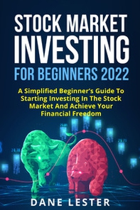 Stock Market Investing For Beginners 2022 - Librerie.coop