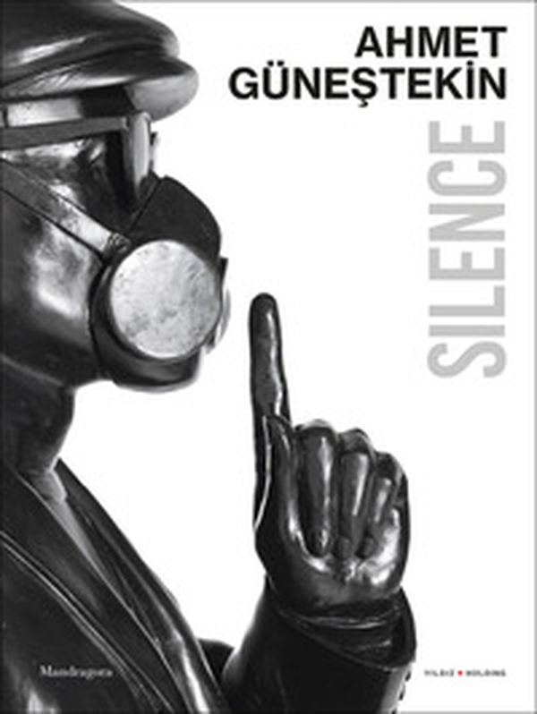 Ahmet Günestekin. Silence. Catalogo della mostra (Venezia, Palazzo Gradenigo, 6 maggio-1 novembre 2026) - Librerie.coop