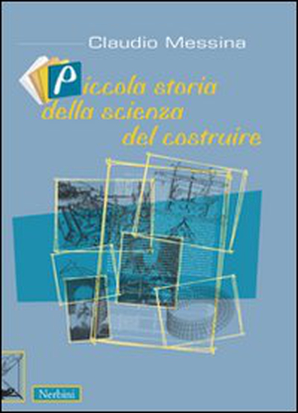 Piccola storia della scienza del costruire - Librerie.coop Piccola storia della scienza del costruire - Librerie.coop