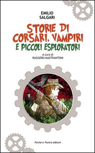 Storie di corsari, vampiri e piccoli esploratori - Librerie.coop Storie di corsari, vampiri e piccoli esploratori - Librerie.coop