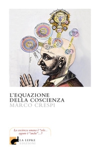 L'equazione della coscienza - Librerie.coop