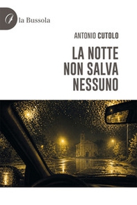 La notte non salva nessuno - Librerie.coop