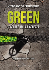 Green. Il colore della ricchezza - Librerie.coop