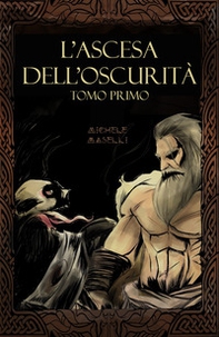L'ascesa dell'oscurità - Librerie.coop