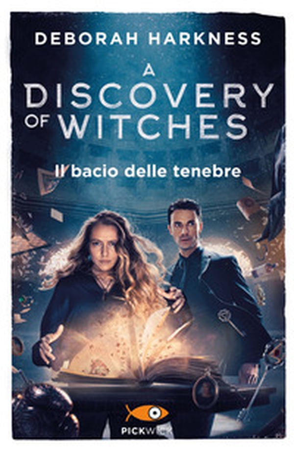 Il bacio delle tenebre. A discovery of witches - Vol. 3 - Librerie.coop Il bacio delle tenebre. A discovery of witches - Vol. 3 - Librerie.coop