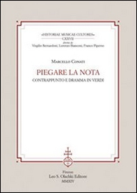 Piegare la nota. Contrappunto e dramma in Verdi - Librerie.coop
