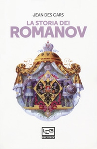 La storia dei Romanov - Librerie.coop