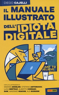 Il manuale illustrato dell'idiota digitale - Librerie.coop Il manuale illustrato dell'idiota digitale - Librerie.coop
