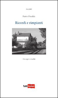 Ricordi e rimpianti - Librerie.coop Ricordi e rimpianti - Librerie.coop