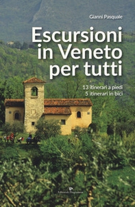 Escursioni in Veneto per tutti. 13 itinerari a piedi, 5 itinerari in bici - Librerie.coop Escursioni in Veneto per tutti. 13 itinerari a piedi, 5 itinerari in bici - Librerie.coop