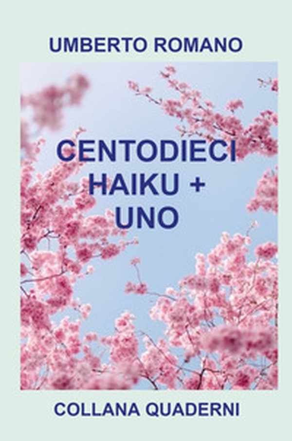 Centodieci haiku + uno - Librerie.coop