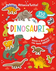 Dinosauri. Attaccatutto - Librerie.coop