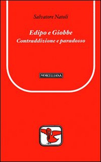 Edipo e Giobbe. Contraddizione e paradosso - Librerie.coop