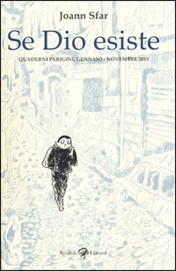 Se dio esiste. Quaderni parigini. Gennaio-novembre 2015 - Librerie.coop Se dio esiste. Quaderni parigini. Gennaio-novembre 2015 - Librerie.coop