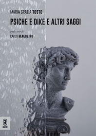 Psiche e Dike e altri saggi - Librerie.coop