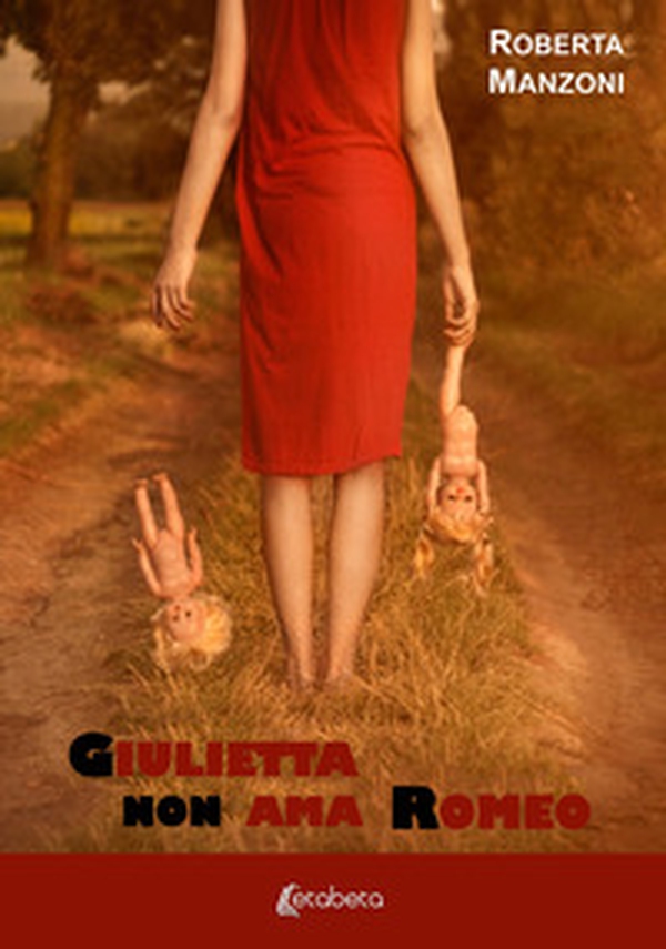 Giulietta non ama Romeo - Librerie.coop Giulietta non ama Romeo - Librerie.coop