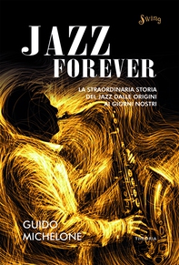 Jazz Forever - Librerie.coop Jazz Forever - Librerie.coop