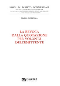 La revoca dalla quotazione per volontà dell'emittente - Librerie.coop La revoca dalla quotazione per volontà dell'emittente - Librerie.coop