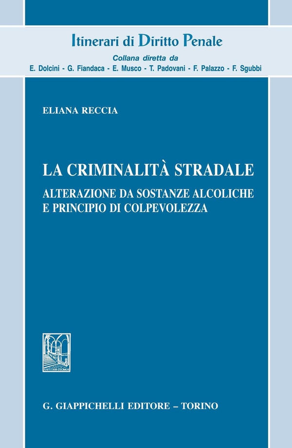 La criminalità stradale - Librerie.coop La criminalità stradale - Librerie.coop