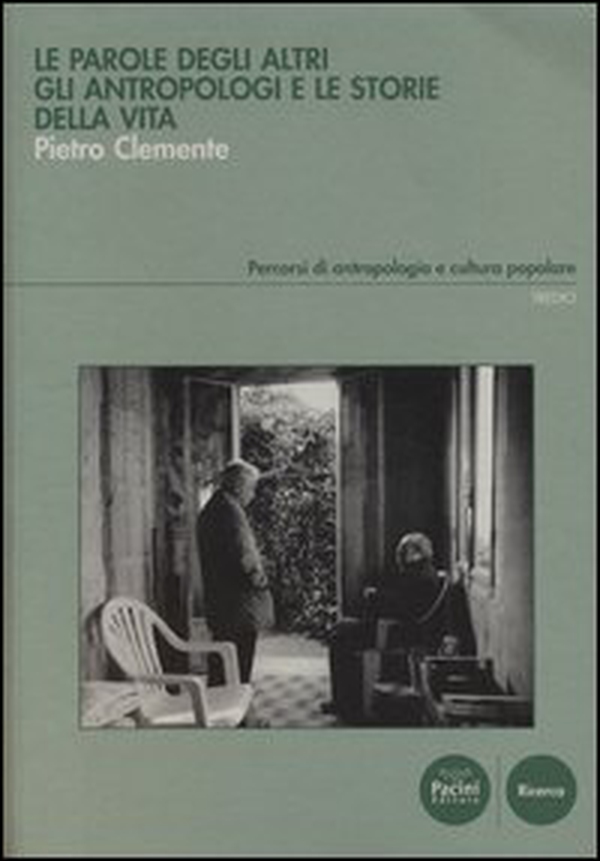 Le parole degli altri. Gli antropologi e le storie della vita - Librerie.coop Le parole degli altri. Gli antropologi e le storie della vita - Librerie.coop