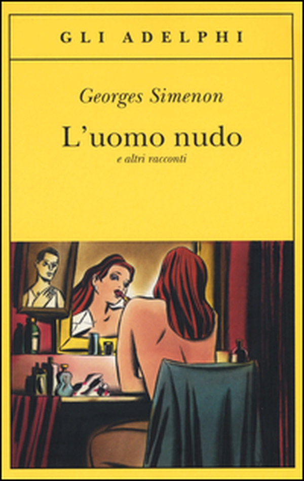 L'uomo nudo e altri racconti - Librerie.coop L'uomo nudo e altri racconti - Librerie.coop
